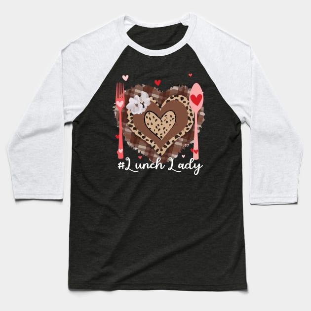 Womens Funny Happy Valentine's Day Lunch Lady Leopard Heart Love Baseball T-Shirt by DesignHND